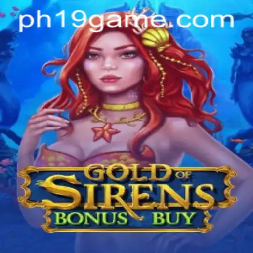 GoldofSirensBonusBuy: Dive into Epic Adventures and Winning Opportunities